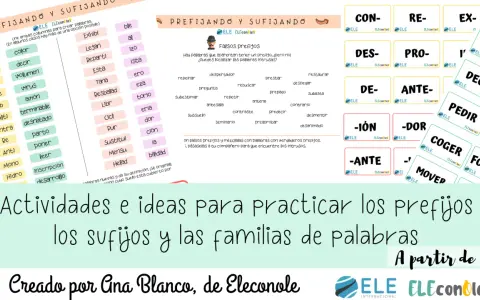 Actividades para practicar prefijos y sufijos, con listas de palabras y falsos prefijos.